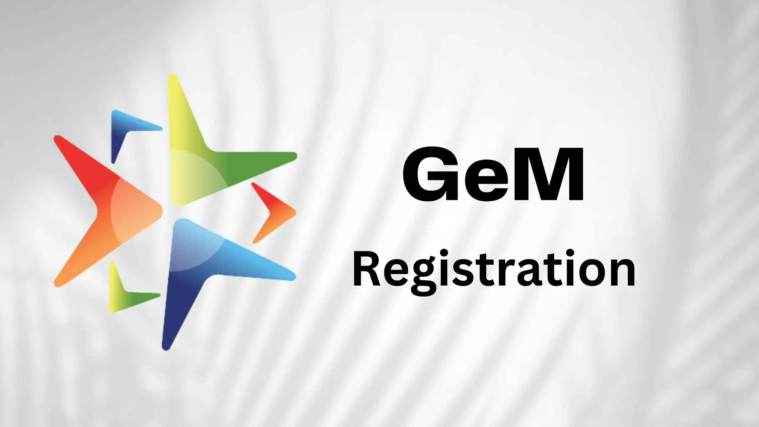 GEM Registration