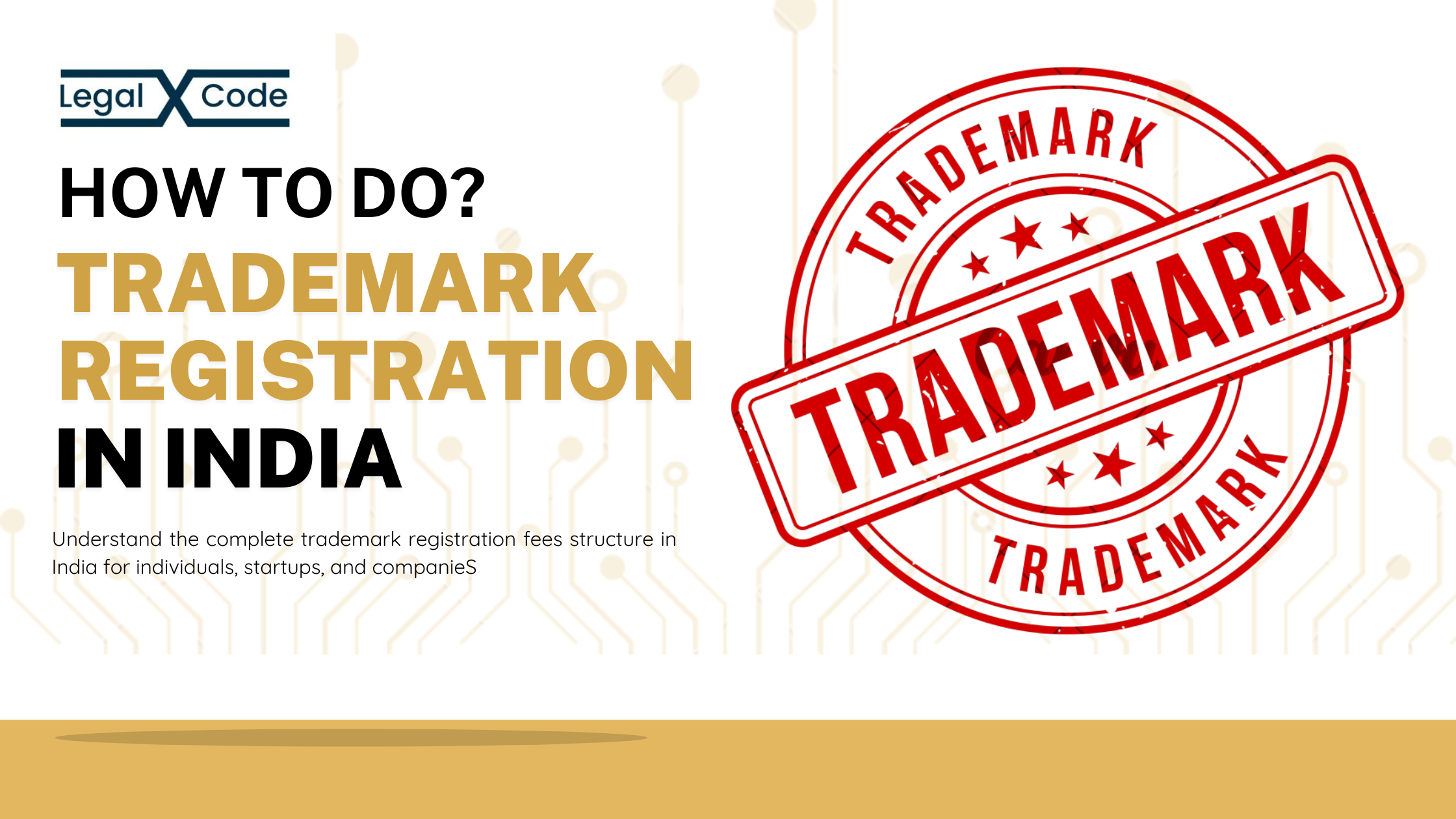 Trademark Registration Fees Structure in India | A Guide