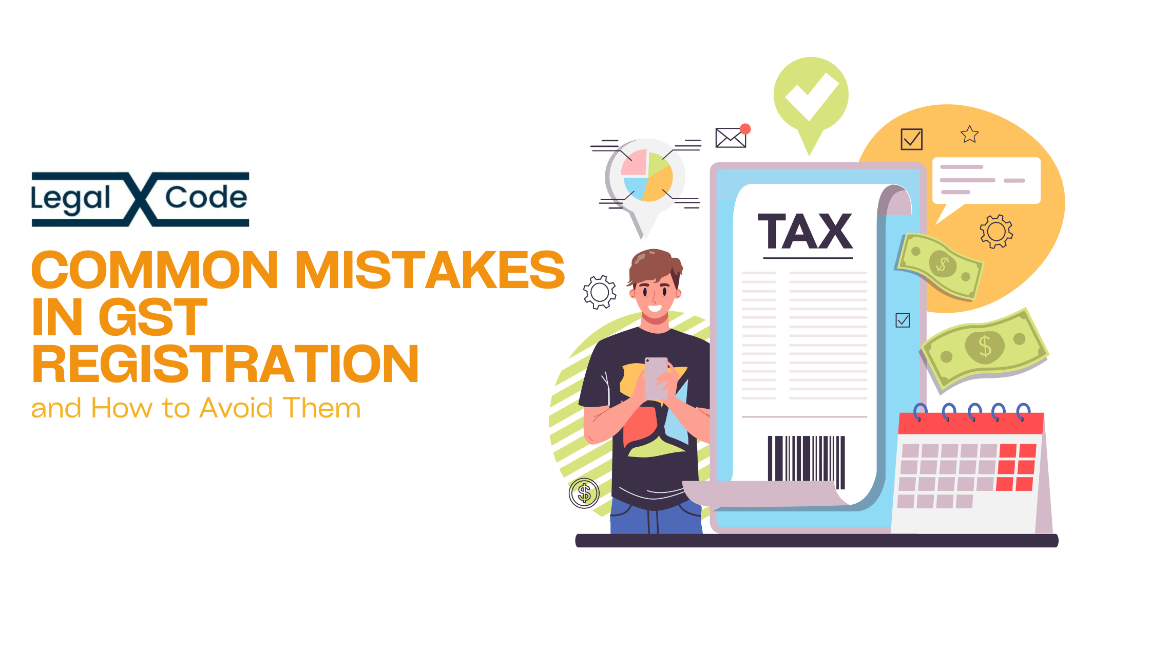 common mistakes gst registration – LegalXcode Blog
