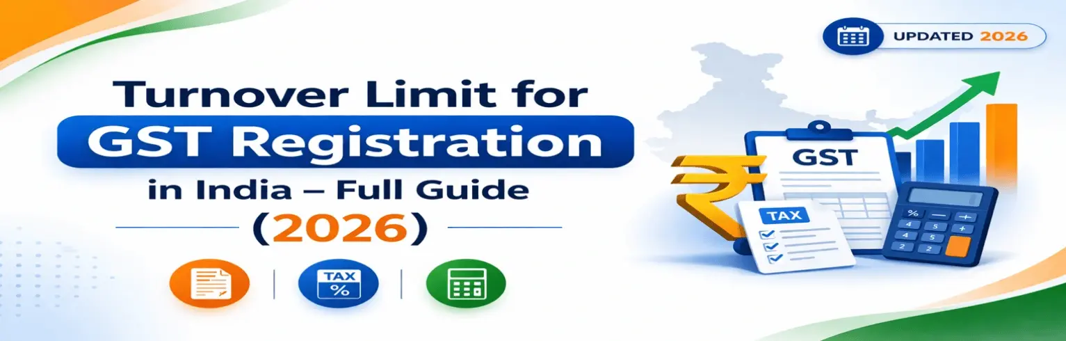 GST Registration Turnover Limit 2026 | LegalXCode