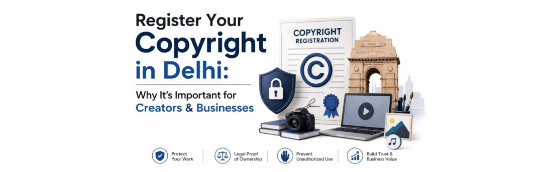 Register Copyright in Delhi | LegalXCode Consultants